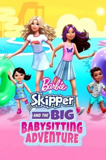 gktorrent Barbie: Skipper - La Grande Aventure de baby-sitting FRENCH WEBRIP 1080p 2023