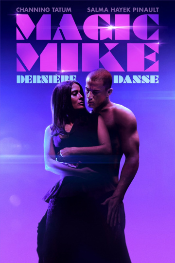 gktorrent Magic Mike : dernière danse FRENCH WEBRIP 1080p 2023