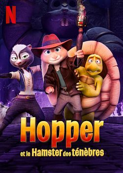 gktorrent Hopper et le hamster des ténèbres FRENCH WEBRIP 720p 2022