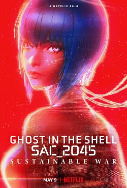 gktorrent Ghost in the Shell: SAC_2045 Sustainable War FRENCH WEBRIP 1080p 2022