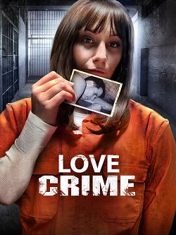 gktorrent Love Crime FRENCH WEBRIP LD 2022