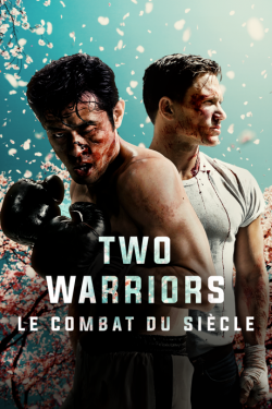 gktorrent Two Warriors : le combat du siècle FRENCH WEBRIP 1080p 2022
